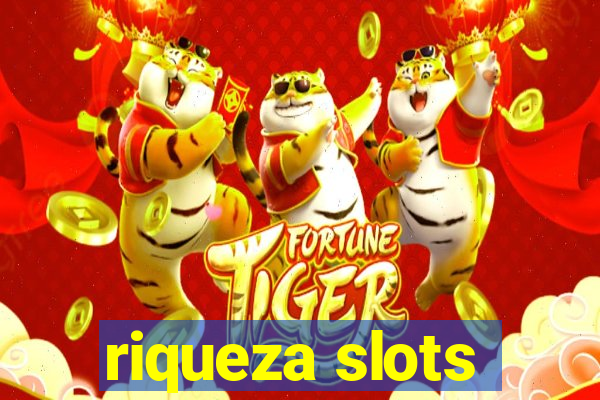 riqueza slots